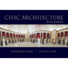Civic Architecture Across America: Extraordinary Views