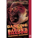 Dancing in the Baron's Shadow