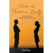 How to Treat a Lady