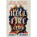 The Hellfire Club: The Rise and Fall of a Shocking Secret Society