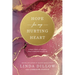 Hope for My Hurting Heart: Eight Heart Skills to Help You Cling to God and Not Give Up