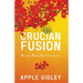 Crucian Fusion: essays, interviews, stories