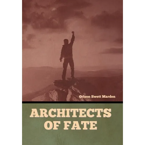 Architects of Fate