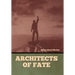 Architects of Fate