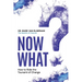 Now What?: How to Ride the Tsunami of Change