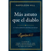 Más Astuto Que El Diablo (Outwitting the Devil(r)): El Texto Completo Original Sin Editar; El Autor de Piense Y Hágase Rico, El Libro Sobre El Éxito d