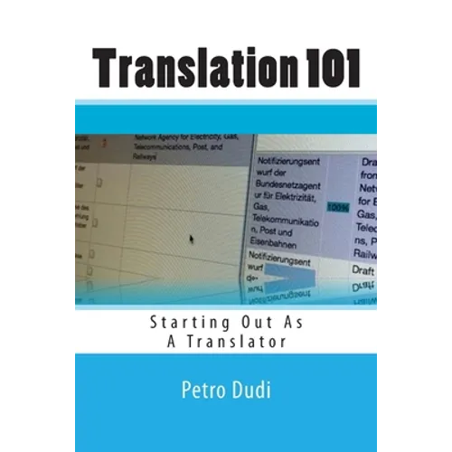 Translation 101: Starting Out As A Translator