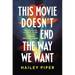 This Movie Doesn't End the Way We Want