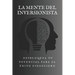 La Mente del Inversionista: Desbloquea tu Potencial para el Éxito Financiero