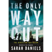 The Only Way Out: The Rebellion Has Begun