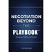 Negotiation Beyond The Playbook(TM)