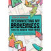 Reconnecting My Brokenness: Tips to Renew Your Mind: 90-Day Devotional