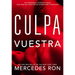 Culpa Vuestra / Their Fault