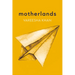 Motherlands