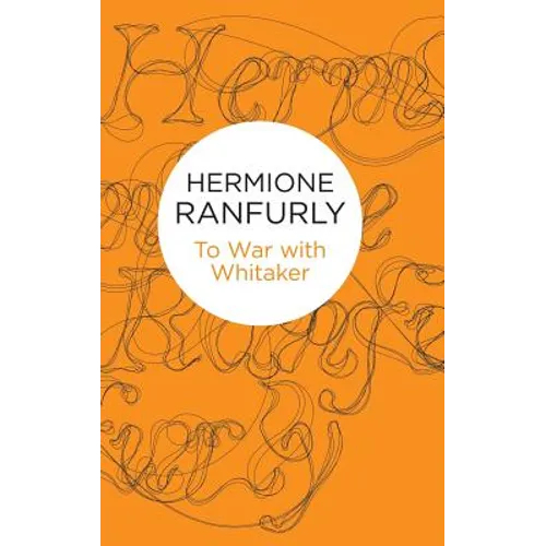 To War with Whitaker: Wartime Diaries of the Countess of Ranfurly, 1939-45