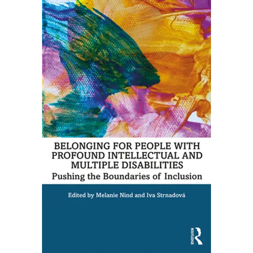Belonging for People with Profound Intellectual and Multiple Disabilities: Pushing the Boundaries of Inclusion