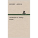 The Poems of Sidney Lanier