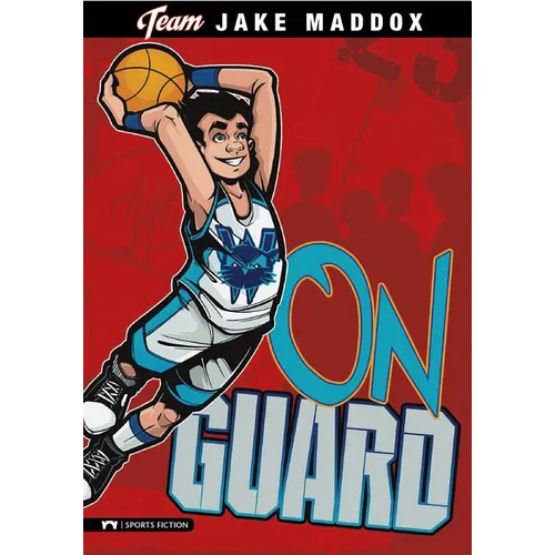 Jake Maddox: On Guard