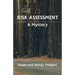 Risk Assessment: A Mystery