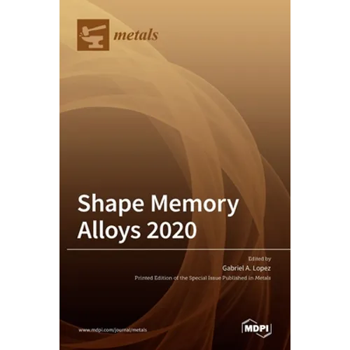Shape Memory Alloys 2020