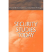 Security Studies Today