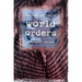 Rise and Fall of World Orders