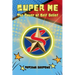 Super Me: The Power of Self-Belief