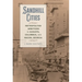 Sandhill Cities: Metropolitan Ambitions in Augusta, Columbus, and Macon, Georgia