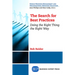 The Search For Best Practices: Doing the Right Thing the Right Way