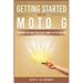 Getting Started With the Moto G: An Insanely Easy Guide to the G Fast, G Power, G Stylus, and G Pro