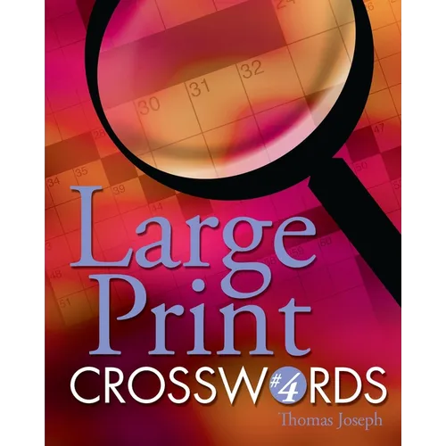 Large Print Crosswords #4