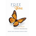 Free To Be You