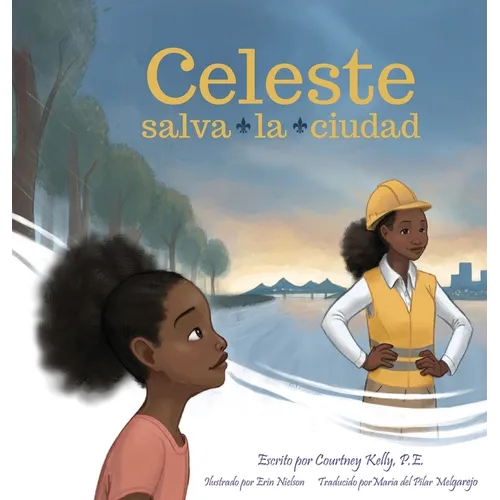 Celeste Saves the City / Celeste salva la ciudad
