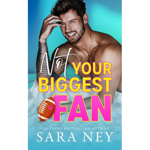 Not Your Biggest Fan