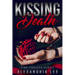 Kissing Death