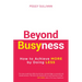 Beyond Busyness: How to Achieve More by Doing Less﻿
