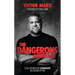 The Dangerous Gentleman: A Call for Men to Be Courageous in a Culture of Fear