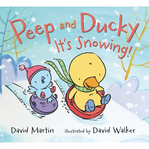 Peep and Ducky It's Snowing!