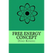 Free Energy Concept: Free Electrons Extraction Device