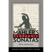 Mahler's Symphonic Sonatas