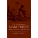 The History of Mary Prince: A West Indian Slave Narrative