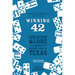 Winning 42: Strategy and Lore of the National Game of Texas (5th Edition)