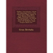 Foedera, Conventiones, Literae Et Cujuscunque Generis Acta Publica Inter Reges Angliae Et Alios Quosvis Imperatores, Reges, Pontifices Principes, Vel