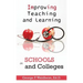 Improving Teaching and Learning in Schools and Colleges