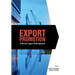 Export Promotion: A Decision Support Model Approach