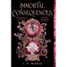 Immortal Consequences: A Good Morning America YA Book Club Pick