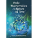 Vedic Mathematics and The Nature of Time