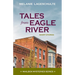 Tales from Eagle River: short stories