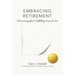 Embracing Retirement: Discovering Your Fulfilling Second Act