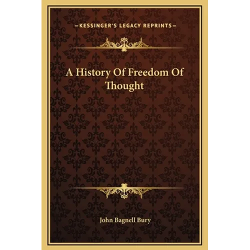 A History Of Freedom Of Thought